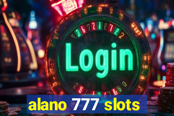 alano 777 slots